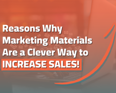 Cleverly increase your sales with marketing material